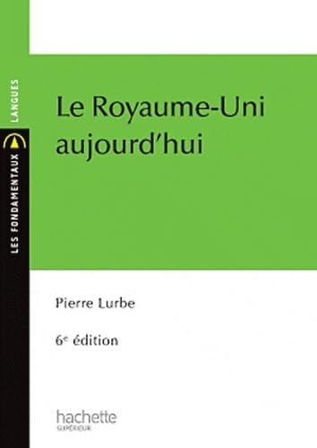 Le Royaume-Uni aujourd'hui 9782011462145