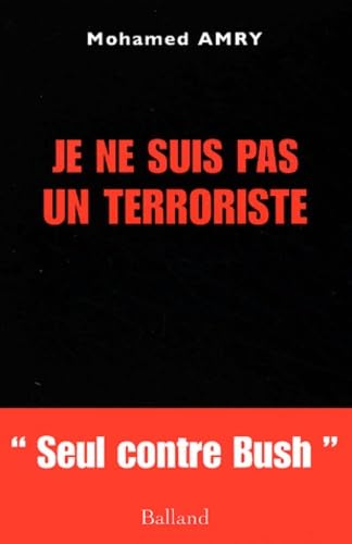 Je ne suis pas un terroriste 9782715815230