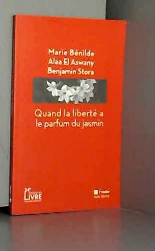 Quand la liberté a le parfum du jasmin 9782815902670
