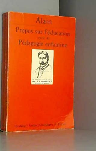 Propos sur l'éducation, suivi de "Pédagogie enfantine" 9782130434221