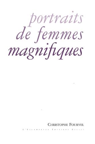 Portraits de femmes magnifiques 9782356080028