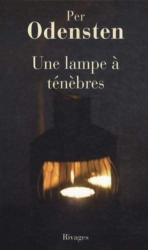 Une lampe à ténèbres 9782743620462