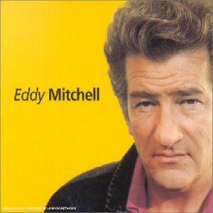 Les Talents du Siècle - Best Of Eddy Mitchell (Digipack) 0731454399425
