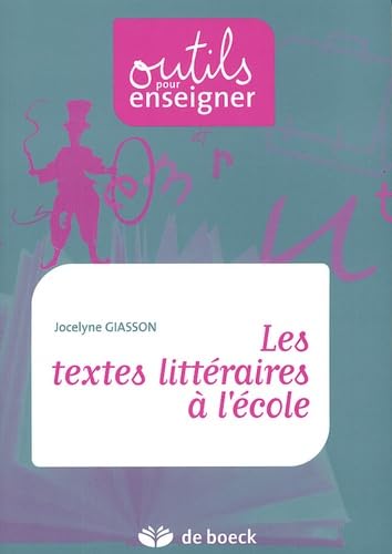 Les textes littéraires à l'école 9782804148164