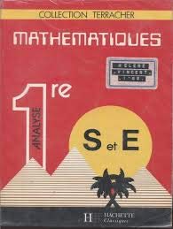 Mathematiques 1eres S/E Analyse. Edition 1987 9782010126345