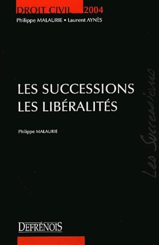 Les successions, les libéralités 9782856230602