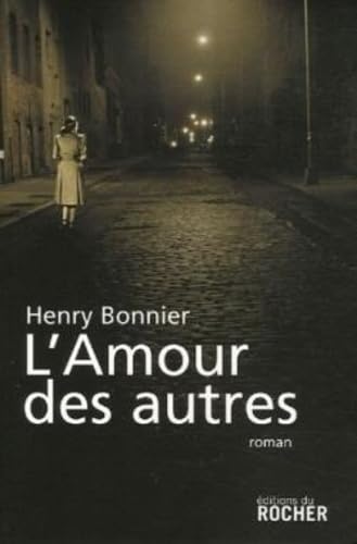L'Amour des autres: Le Cycle de Vilmont, Tome 2 9782268061054