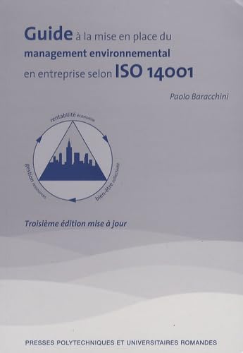 Guide à la mise en place du management environnemental en entreprise selon ISO 14001 9782880747602