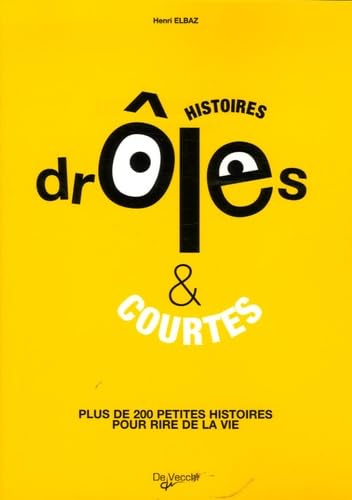 Les histoires drôles: Et courtes 9782732889894