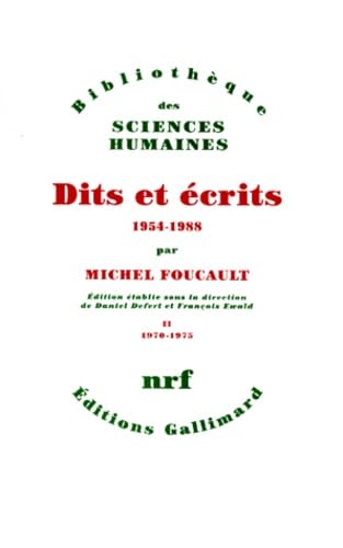 Dits et écrits, 1954-1988, tome II : 1970-1975 9782070739875