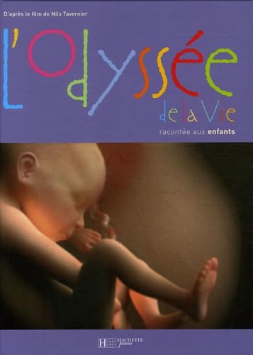 L'odyssée de la vie racontée aux enfants 9782012253261