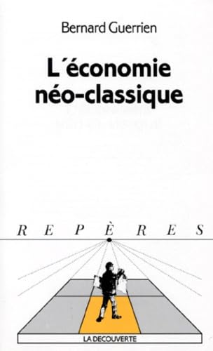 L'Économie néo-classique 9782707118264