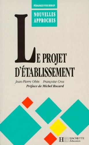Le projet d'établissement 9782010174780