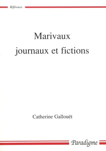 Marivaux, journaux et fictions 9782868782236