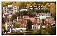 La belle histoire des rues de Suresnes 9782954573809