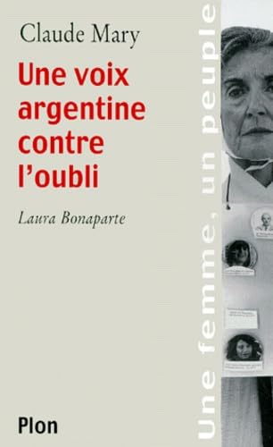 Une voix argentine contre l'oubli. Laura Bonaparte 9782259190091