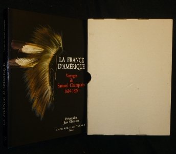 La France d'Amérique: Voyages de Samuel Champlain, 1604-1629 9782110810830