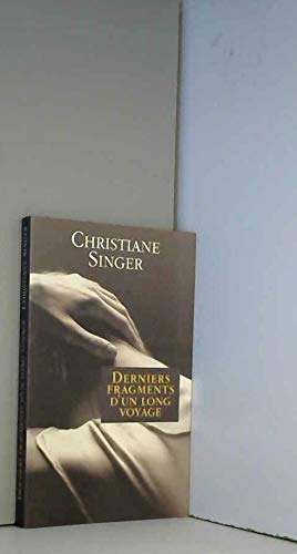 Derniers fragments d'un long voyage 9782298008937