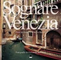 Sognare Venezia 9788872001424