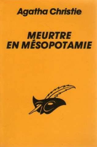 MEURTRE EN MESOPOTAMIE 9782702413159