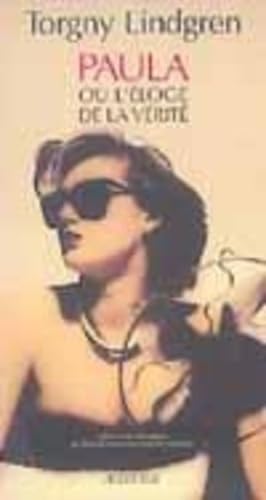 Paula Ou L'eloge De La Verite 9782868698117