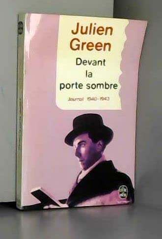 Devant la porte sombre (Journal 1940-1943) 
