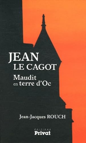 jean le cagot maudit en terre d'oc 9782708959033