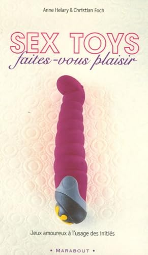 Sex toys faîtes-vous plaisir 9782501047722