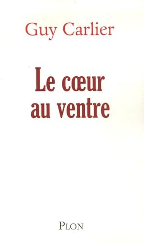 Le coeur au ventre 9782259202657