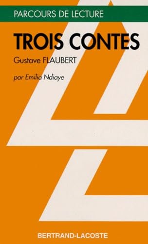 "Trois contes", Gustave Flaubert 9782735206353