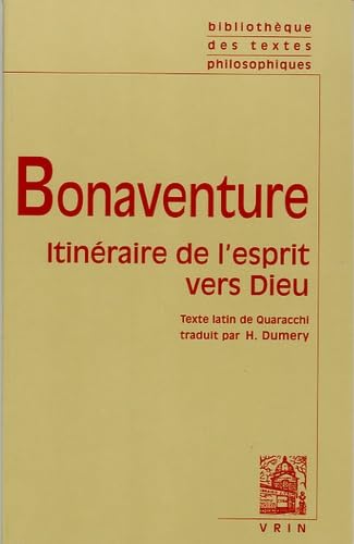Itinéraire de l'esprit vers Dieu 9782711606740