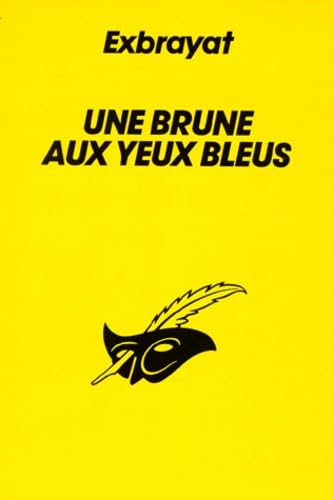Une brune aux yeux bleus 9782702415467
