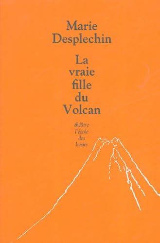 Vraie fille du volcan (La) 9782211076081