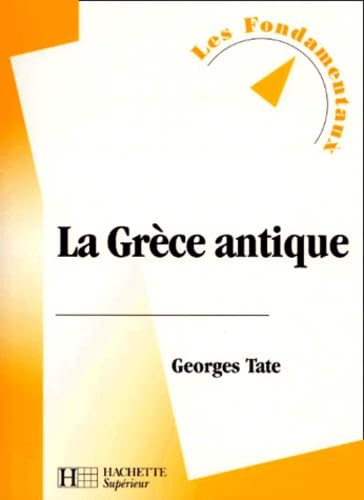 La Grèce antique 9782010211867