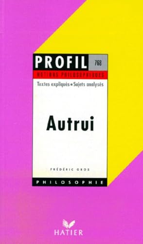 Autrui : notions philosophiques 9782218014253