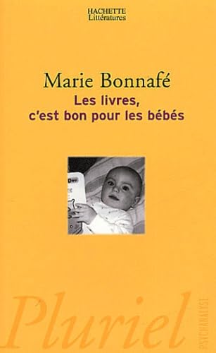Les Livres, c'est bon pour les bébés 9782012790766
