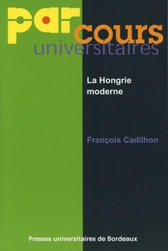 La Hongrie moderne 1450-1850 9782867813603