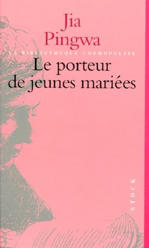 Le Porteur de jeunes mariées 9782234049147