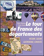 Le tour de France des départements: Histoire, culture, gastronomie, curiosités 9782298026214