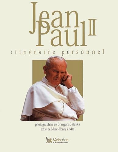 Jean-Paul II : Itinéraire personnel 9782709813358
