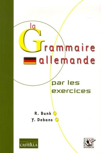 La Grammaire allemande par les exercices 9782903891183