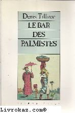 Le Bar des Palmistes 9782869590489