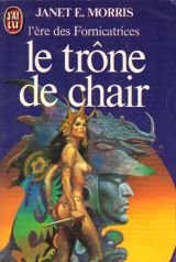 L'ère Des Fornicatrices : Le Trône De Chair. 9782277215318