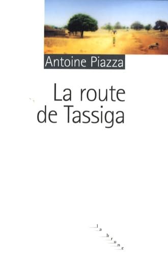 La Route de Tassiga 9782841569465