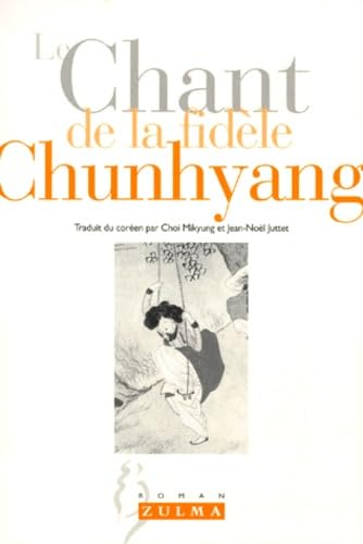 Le chant de la fidèle Chunhyang 9782843040696