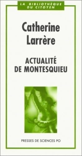 Actualité de Montesquieu 9782724607789