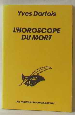 L HOROSCOPE DU MORT 9782702414798