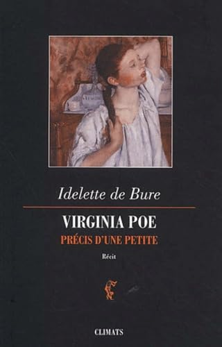 Virginia Poe. Precis D'Une Petite 9782841582051