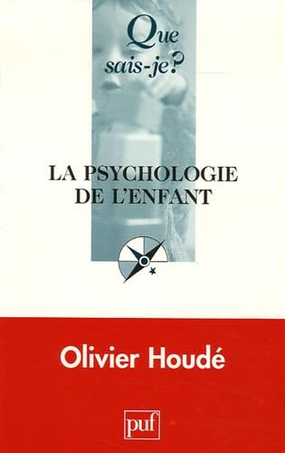La psychologie de l'enfant 9782130554899