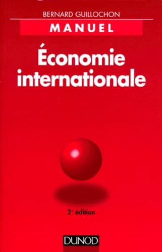 Economie International. Manuel, 2eme Edition 1998 9782100037513